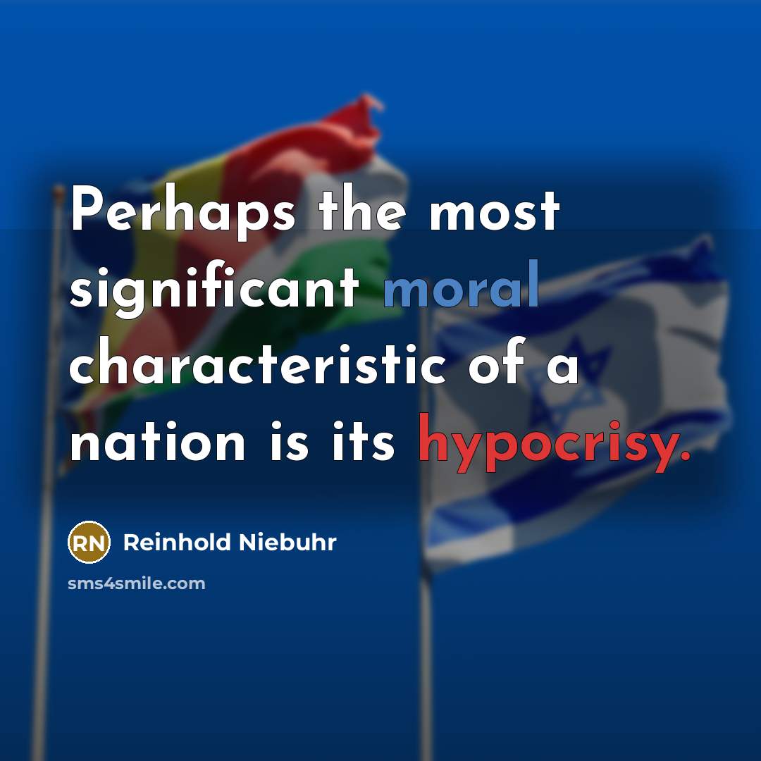 “Perhaps the most significant moral characteristic of a nation is…” quote by Reinhold Niebuhr