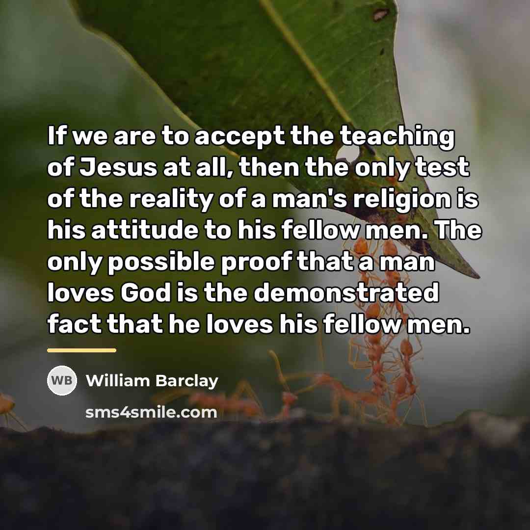 “If we are to accept the teaching of Jesus at…” quote by William Barclay