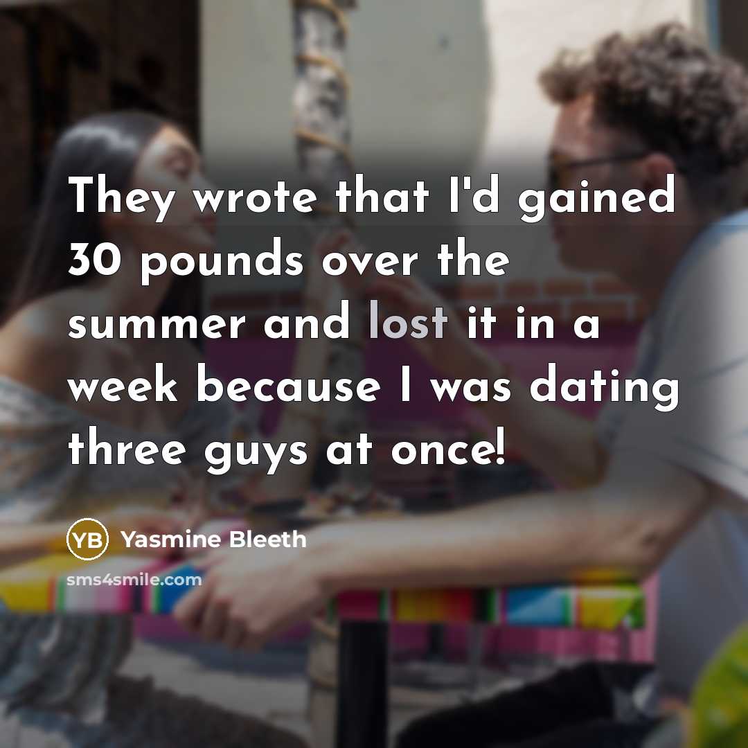 “They wrote that I'd gained 30 pounds over the summer…” quote by Yasmine Bleeth