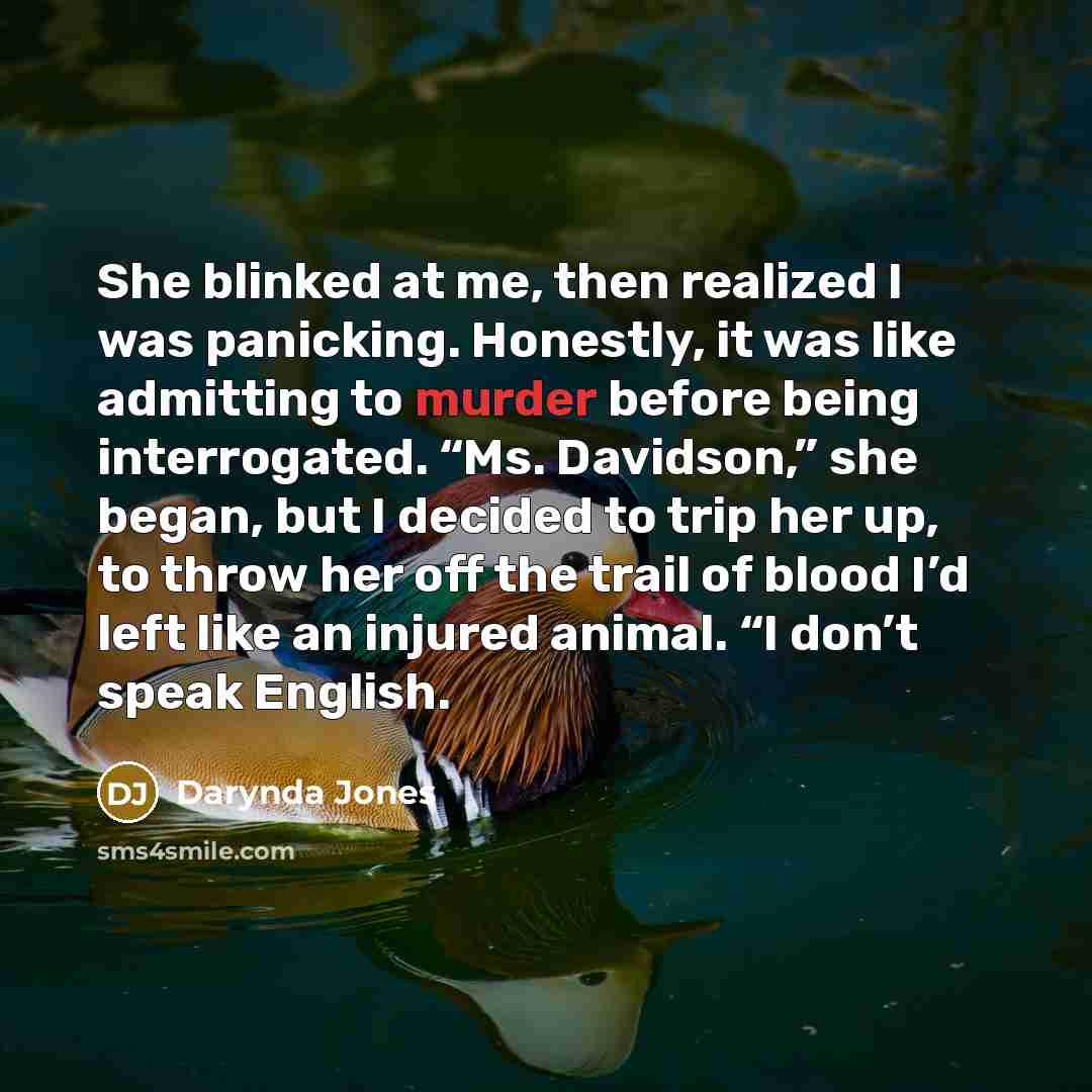 “She blinked at me, then realized I was panicking. Honestly,…” quote by Darynda Jones