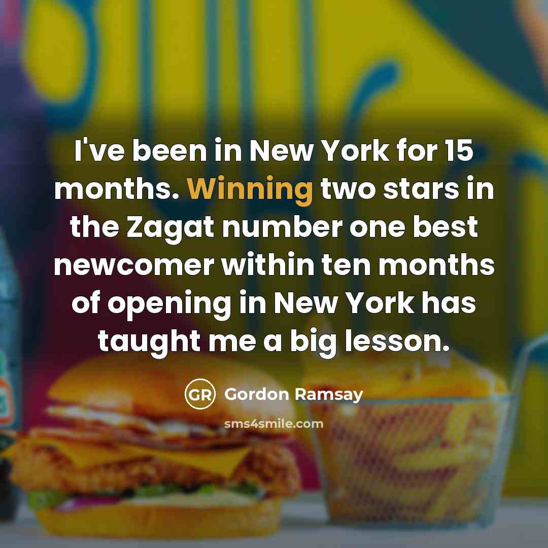 “I've been in New York for 15 months. Winning two…” quote by Gordon Ramsay