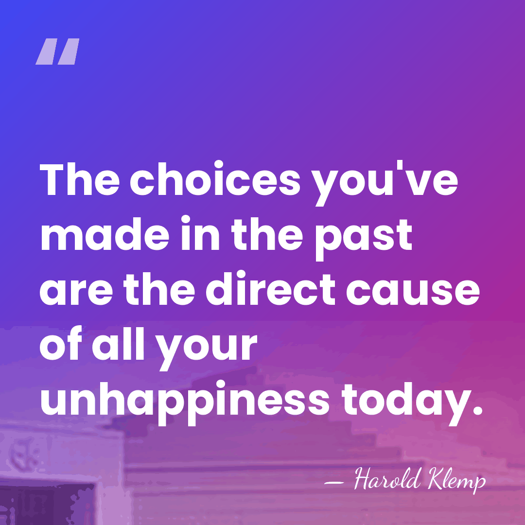 The choices you've made in the past are the direct cause of&hellip; - Harold Klemp