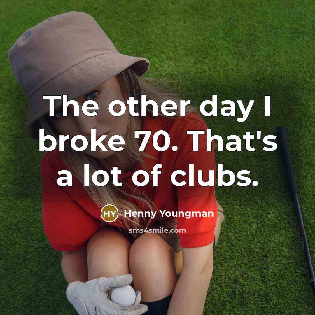 “The other day I broke 70. That's a lot of…” quote by Henny Youngman