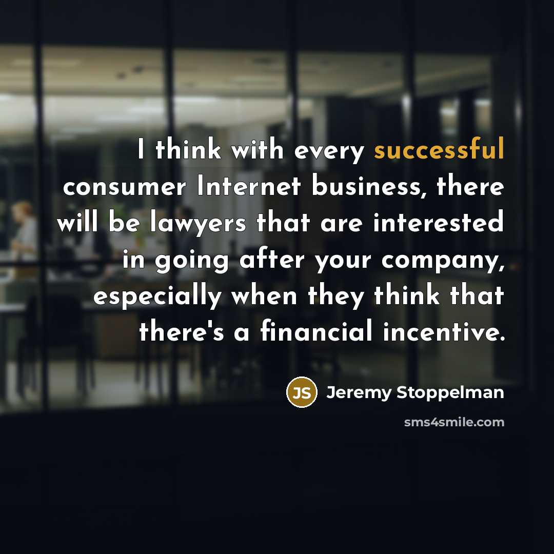 “I think with every successful consumer Internet business, there will…” quote by Jeremy Stoppelman