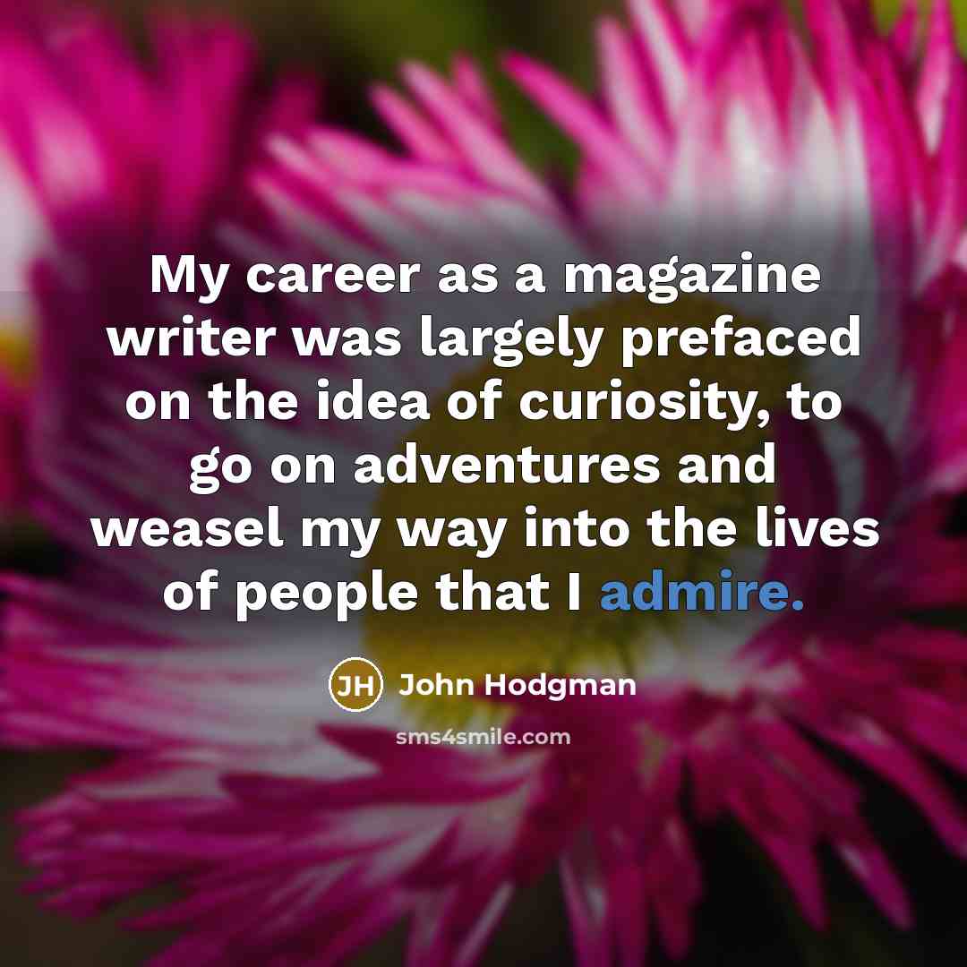 “My career as a magazine writer was largely prefaced on…” quote by John Hodgman