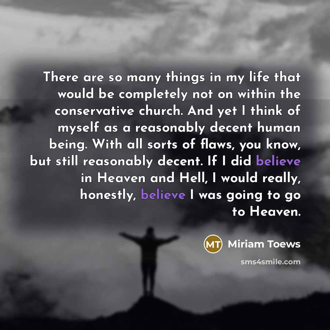“There are so many things in my life that would…” quote by Miriam Toews