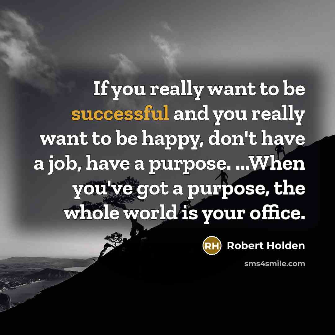 “If you really want to be successful and you really…” quote by Robert Holden