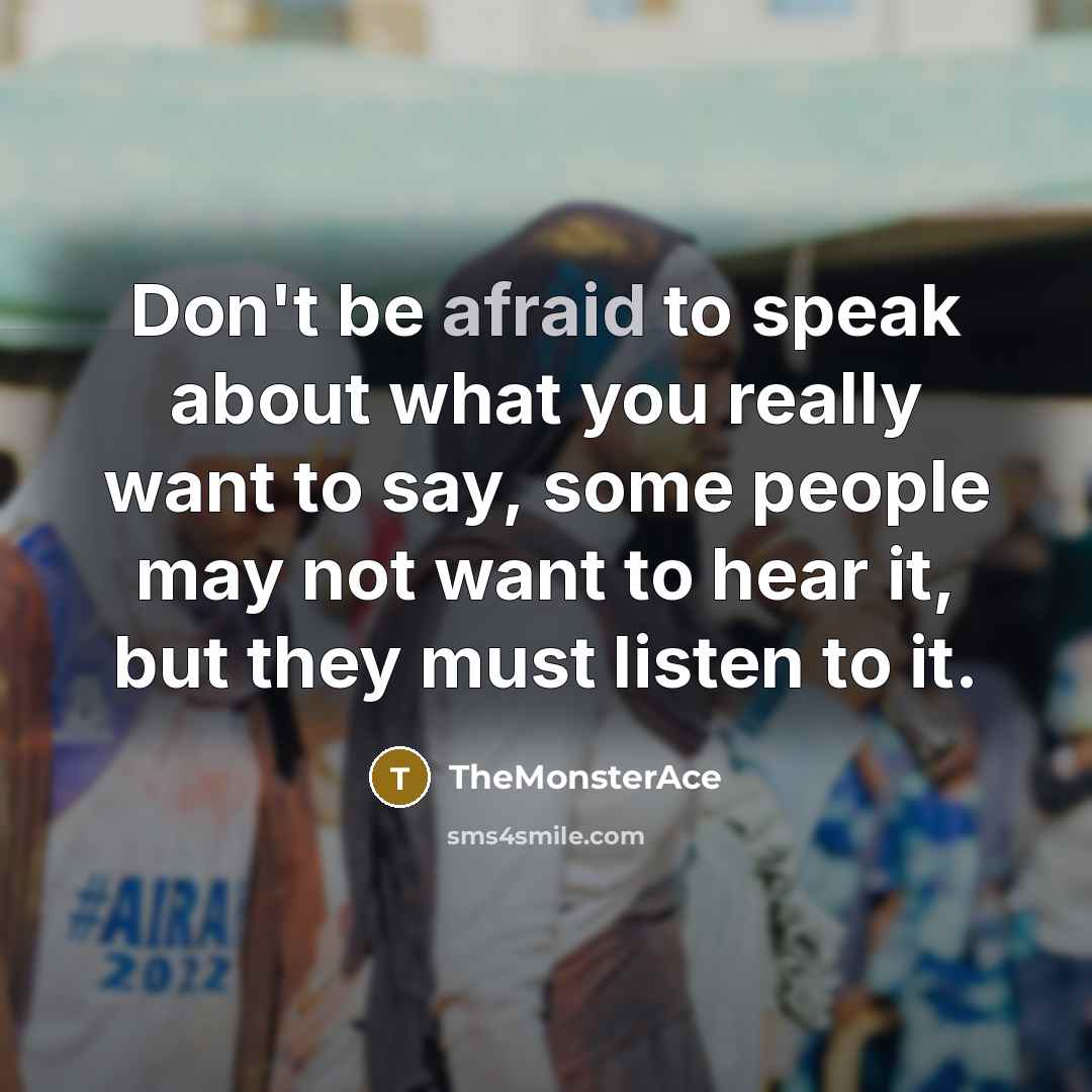 “Don't be afraid to speak about what you really want…” quote by TheMonsterAce