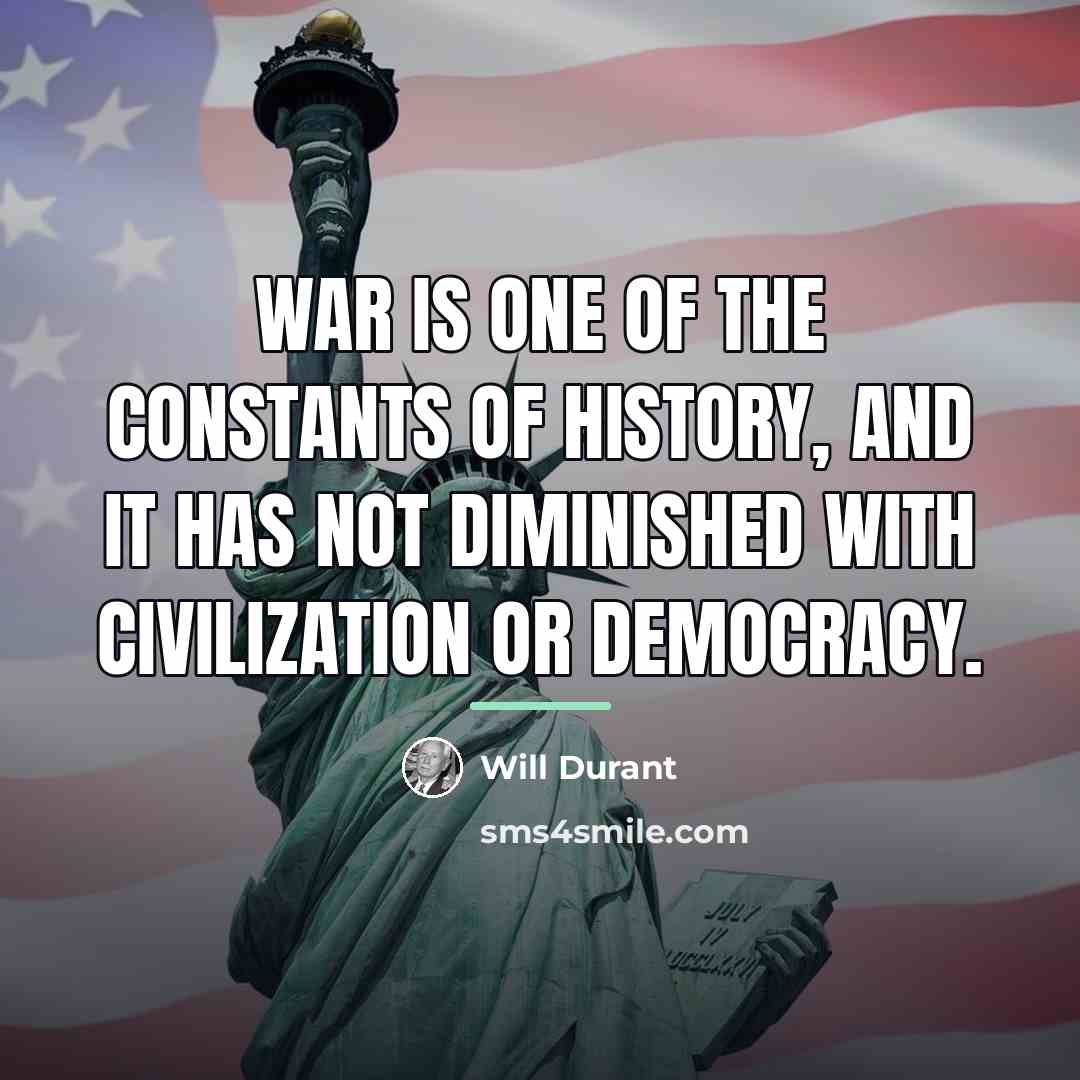 “War is one of the constants of history, and it…” quote by Will Durant