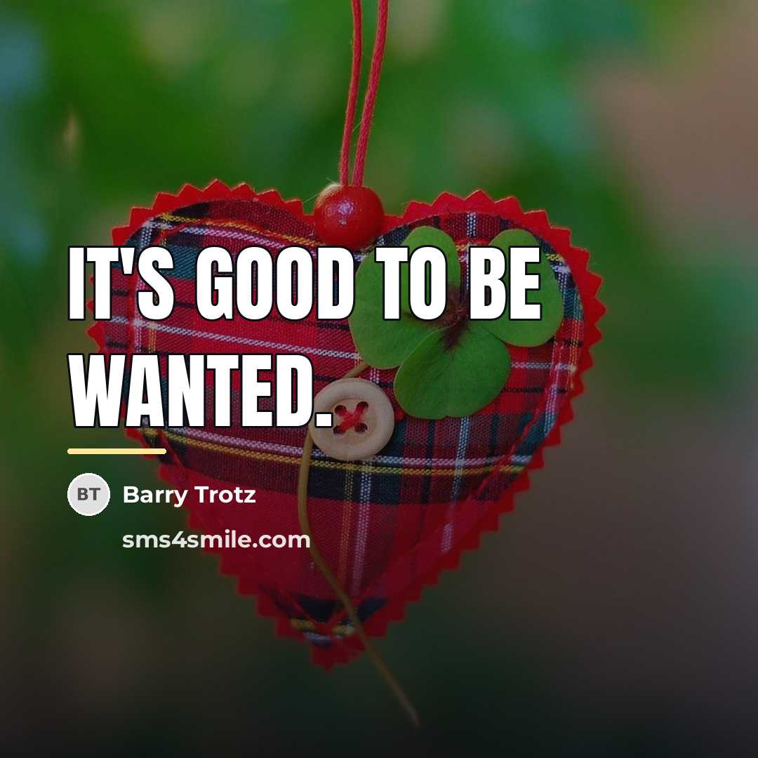 “It's good to be wanted.…” quote by Barry Trotz