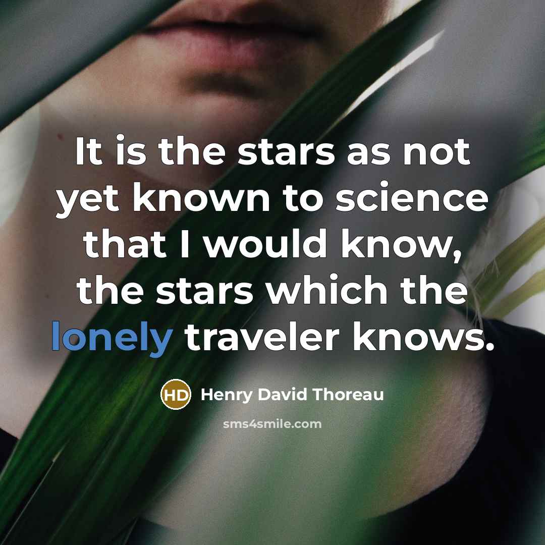 “It is the stars as not yet known to science…” quote by Henry David Thoreau