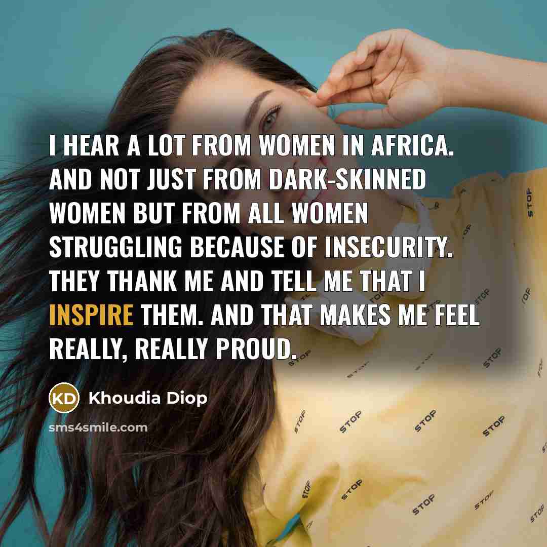 “I hear a lot from women in Africa. And not…” quote by Khoudia Diop