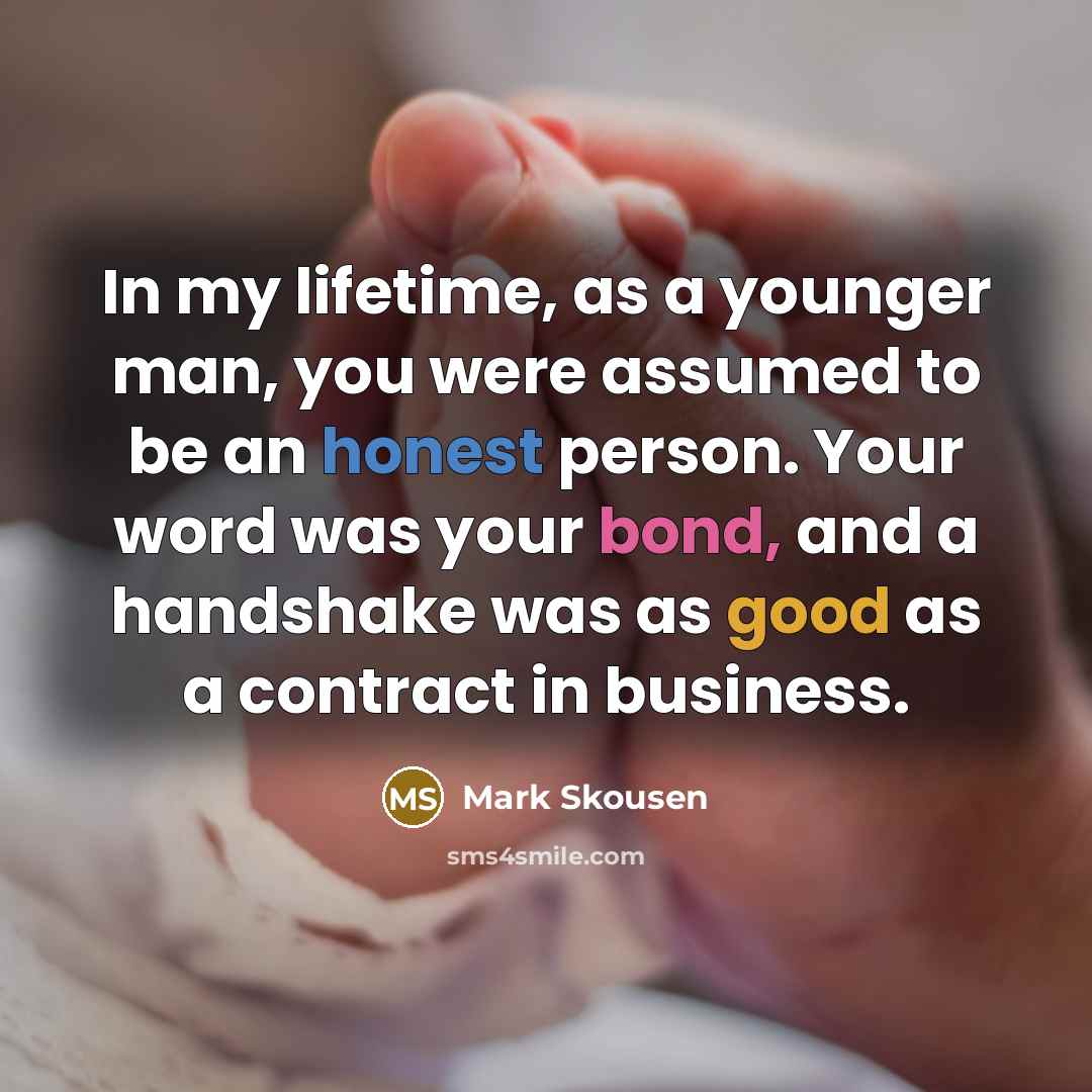 “In my lifetime, as a younger man, you were assumed…” quote by Mark Skousen