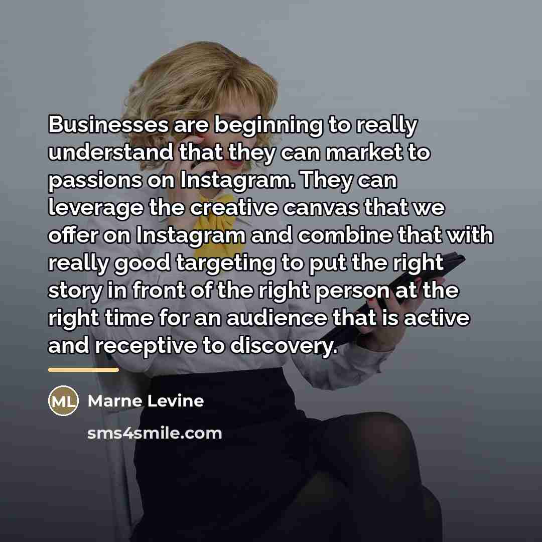 “Businesses are beginning to really understand that they can market…” quote by Marne Levine