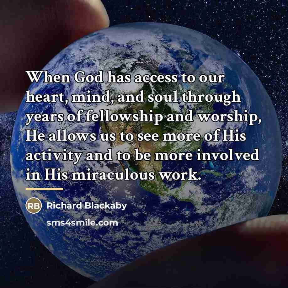 “When God has access to our heart, mind, and soul…” quote by Richard Blackaby