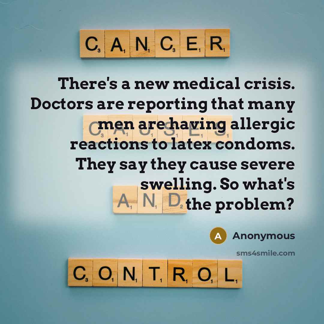 “There's a new medical crisis. Doctors are reporting that many…” quote by Anonymous