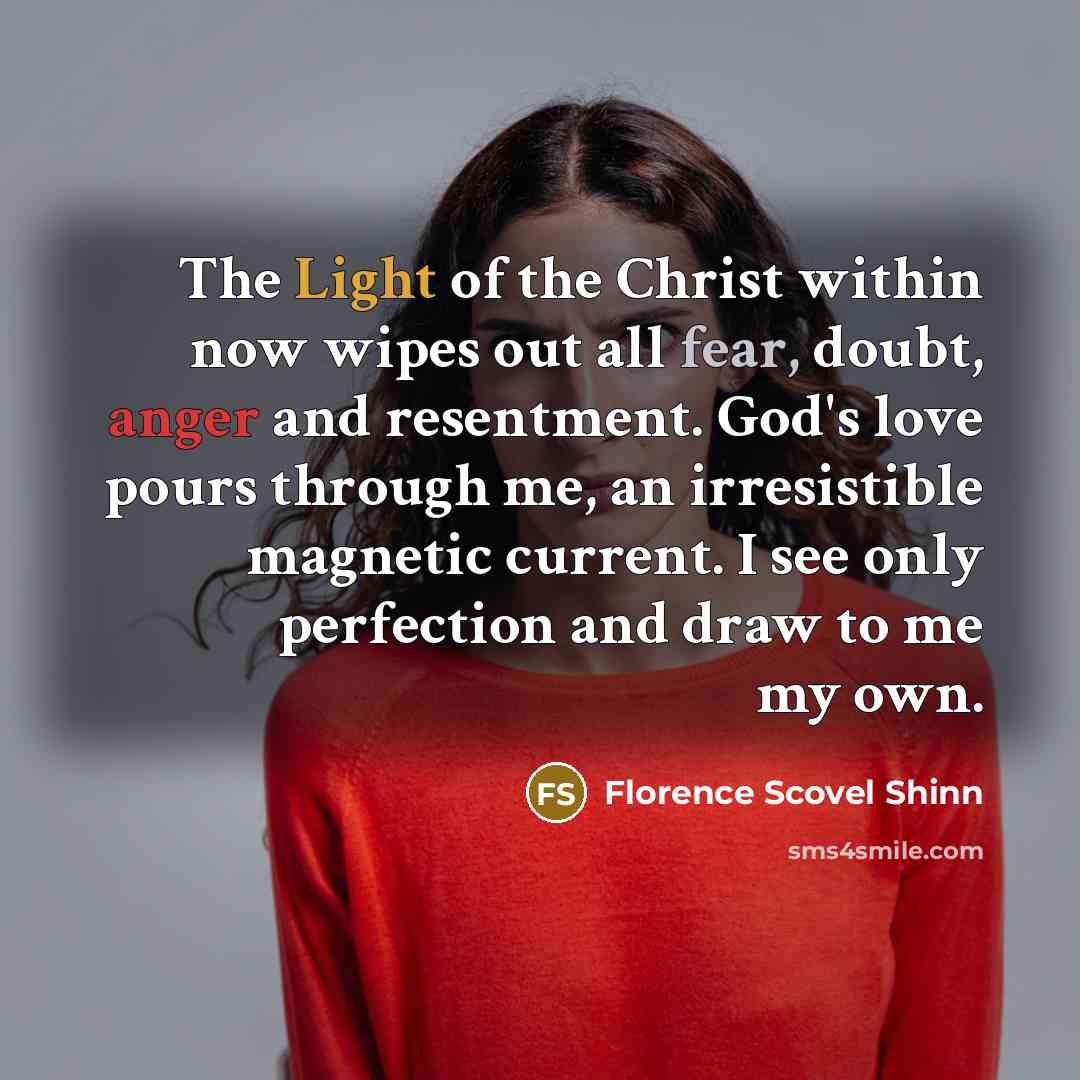 “The Light of the Christ within now wipes out all…” quote by Florence Scovel Shinn