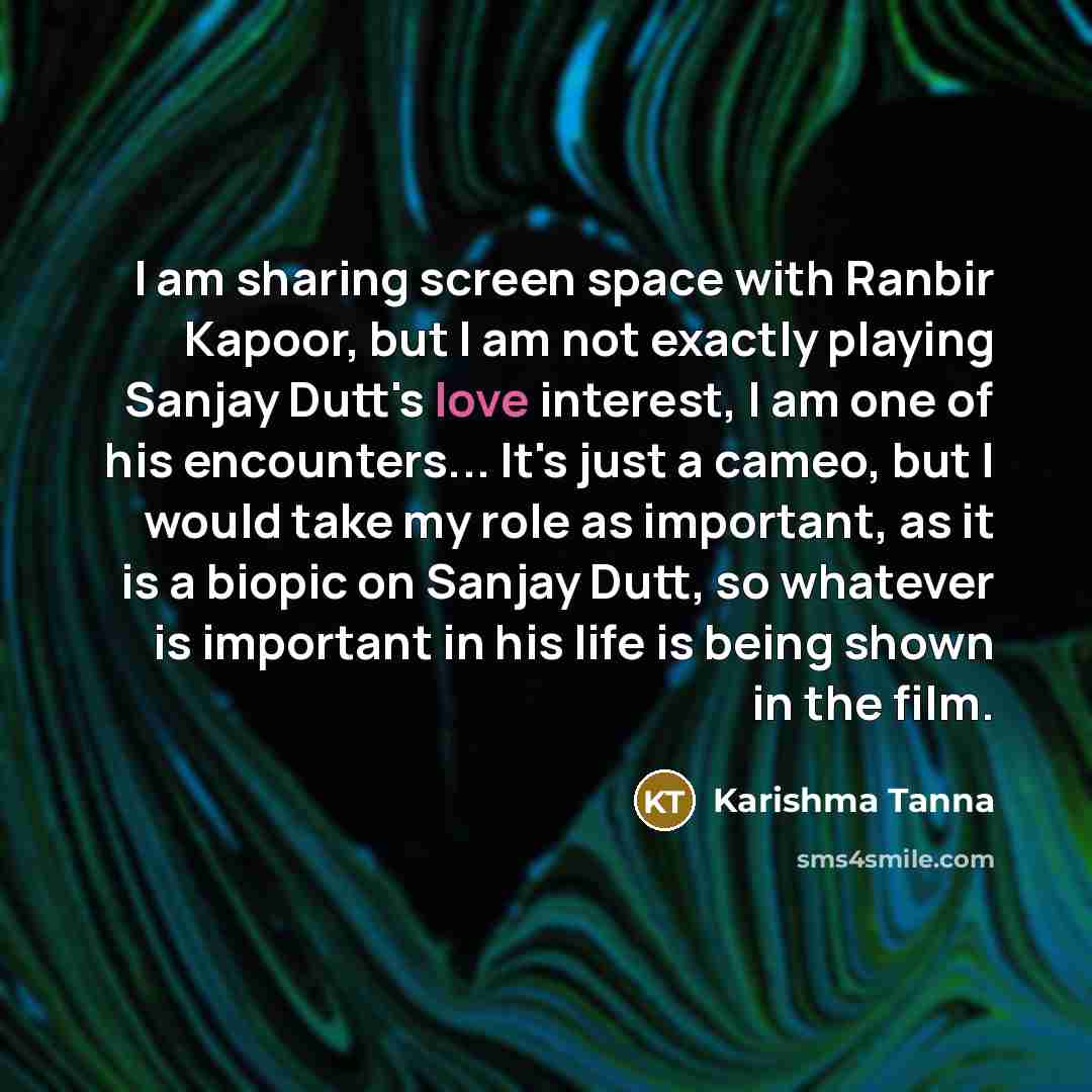 “I am sharing screen space with Ranbir Kapoor, but I…” quote by Karishma Tanna