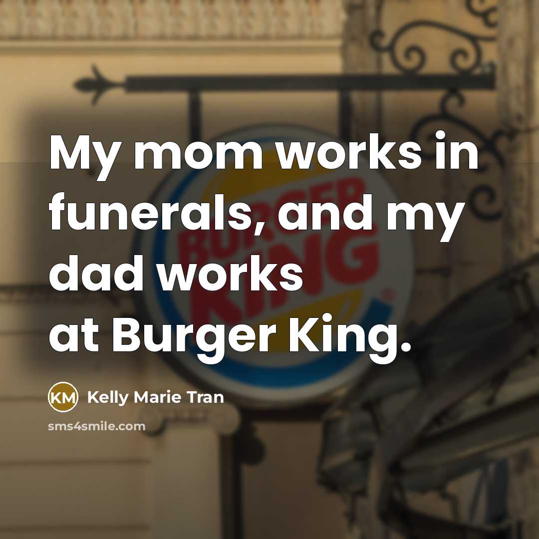 “My mom works in funerals, and my dad works at…” quote by Kelly Marie Tran