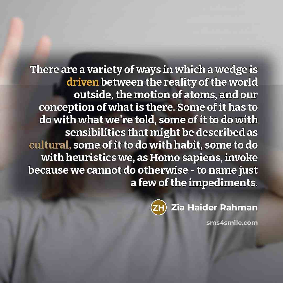 “There are a variety of ways in which a wedge…” quote by Zia Haider Rahman