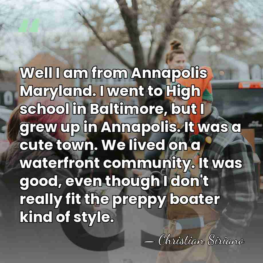 Well I am from Annapolis Maryland. I went to High school in&hellip; - Christian Siriano