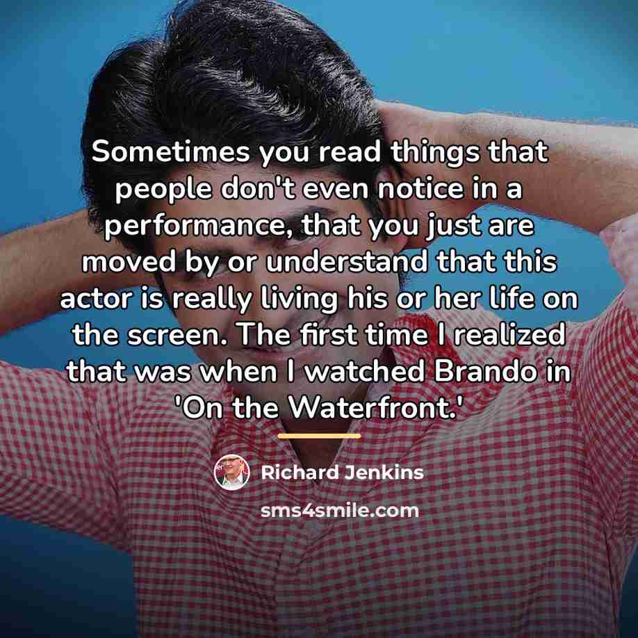 “Sometimes you read things that people don't even notice in…” quote by Richard Jenkins