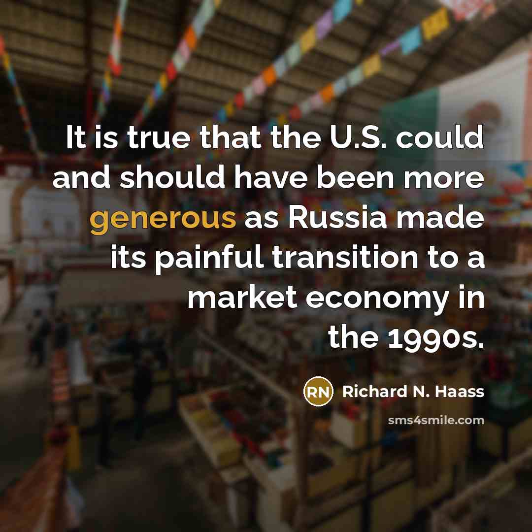 “It is true that the U.S. could and should have…” quote by Richard N. Haass