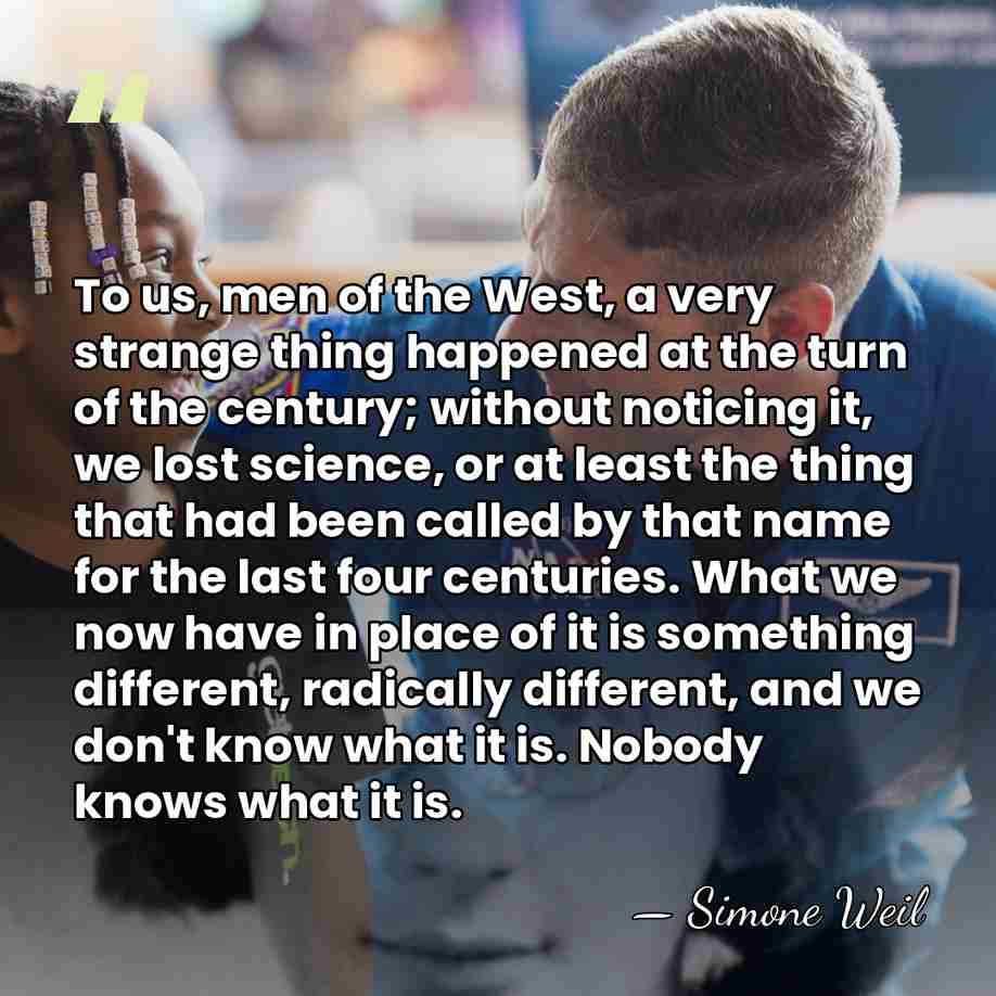 To us, men of the West, a very strange thing happened at&hellip; - Simone Weil
