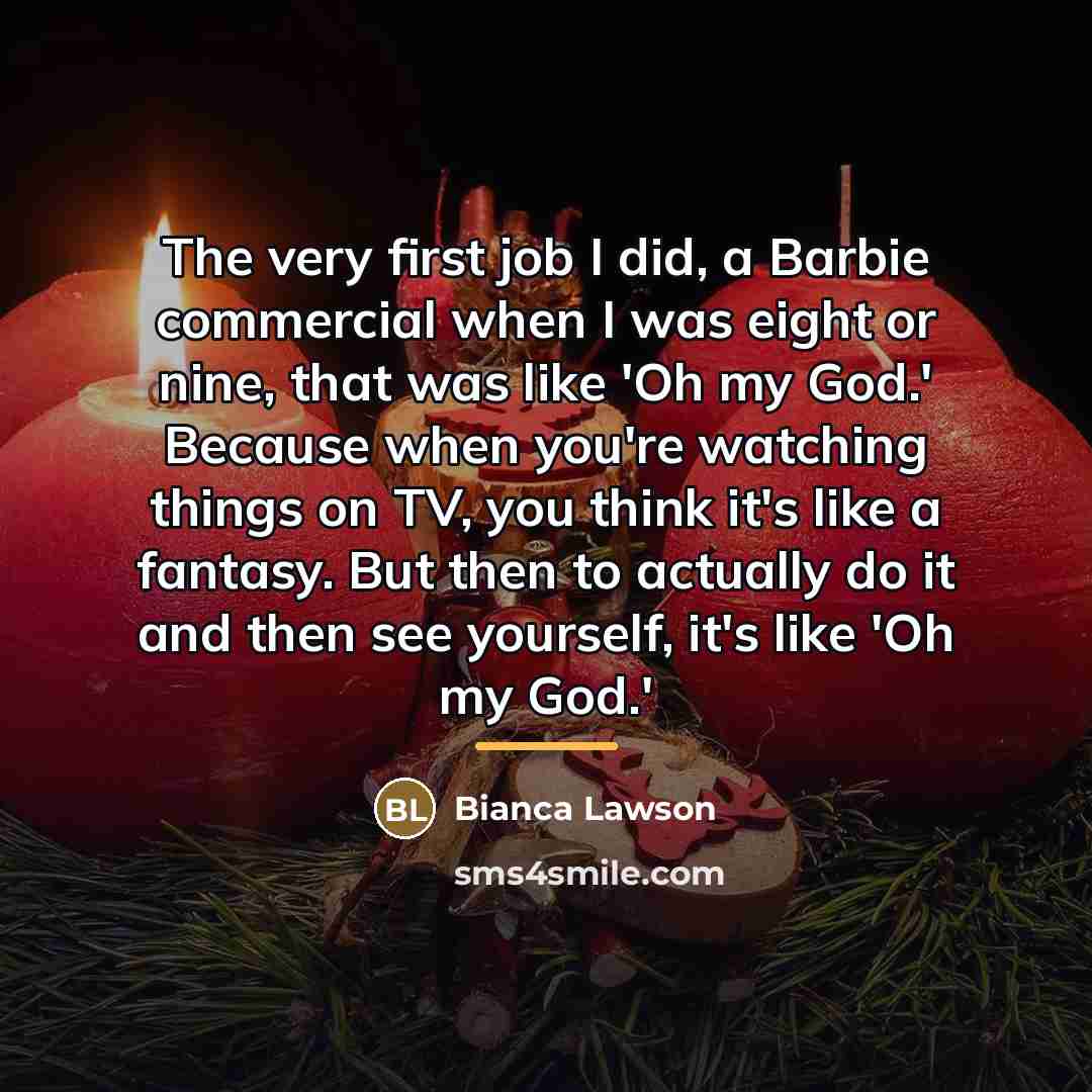 “The very first job I did, a Barbie commercial when…” quote by Bianca Lawson
