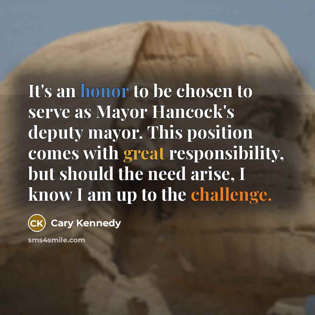 “It's an honor to be chosen to serve as Mayor…” quote by Cary Kennedy