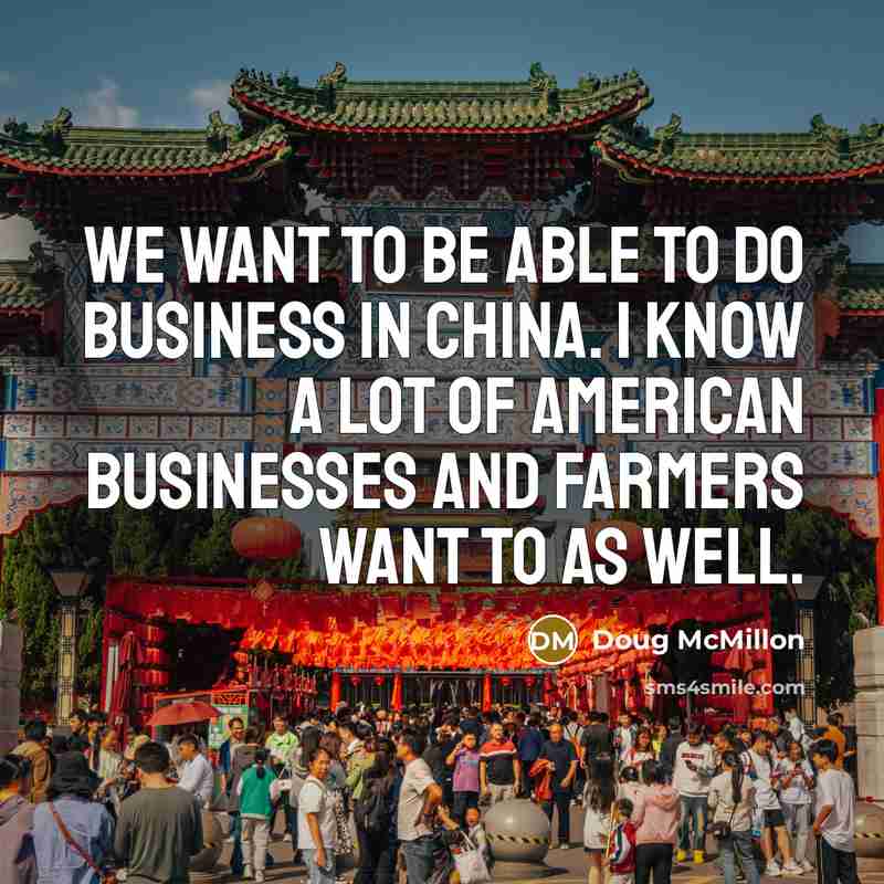 “We want to be able to do business in China.…” quote by Doug McMillon