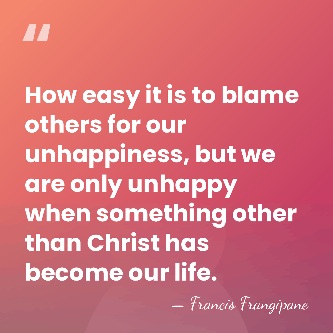 How easy it is to blame others for our unhappiness, but we&hellip; - Francis Frangipane