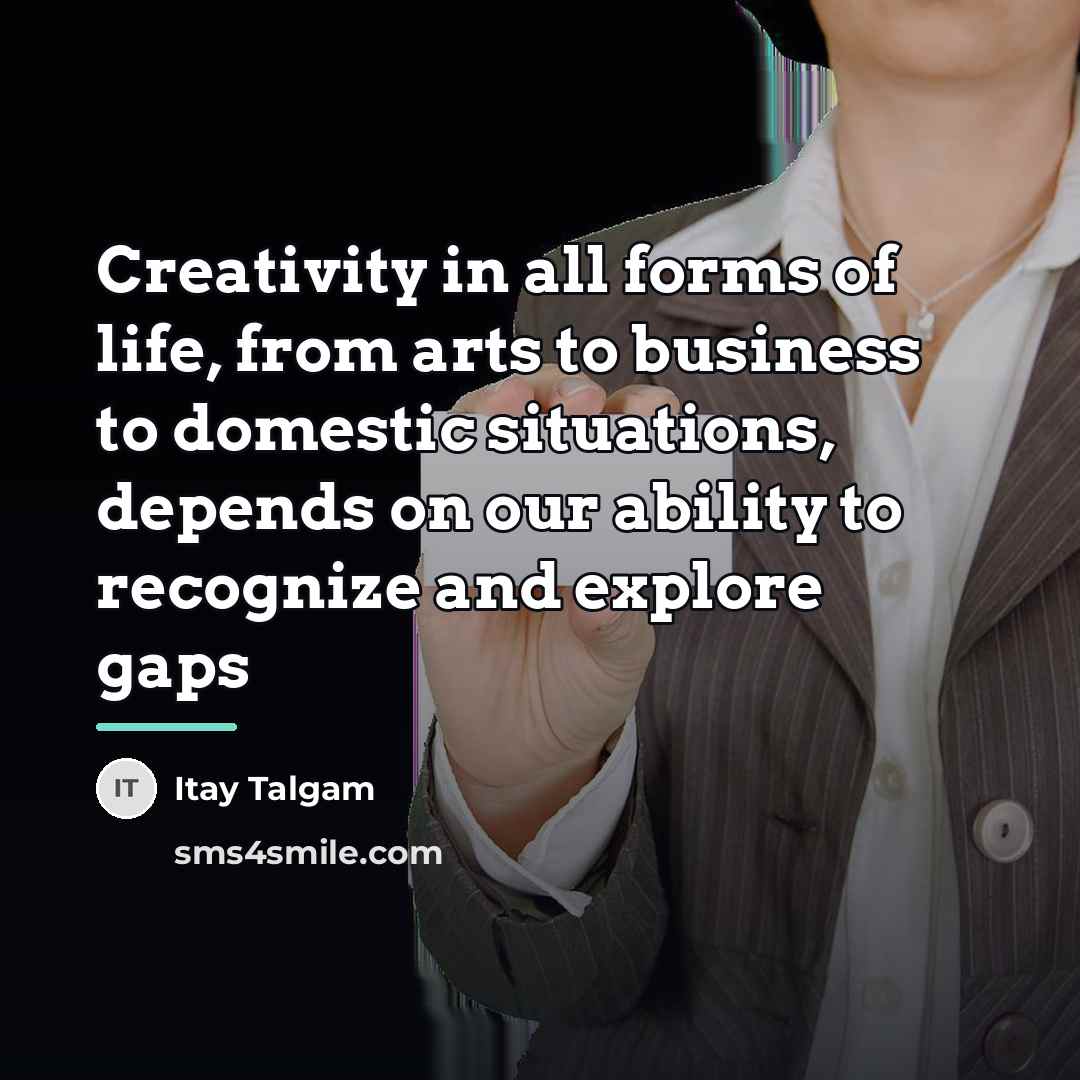 “Creativity in all forms of life, from arts to business…” quote by Itay Talgam