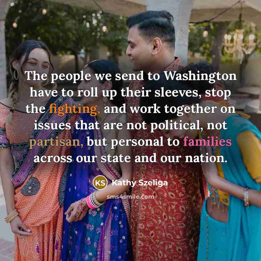 “The people we send to Washington have to roll up…” quote by Kathy Szeliga