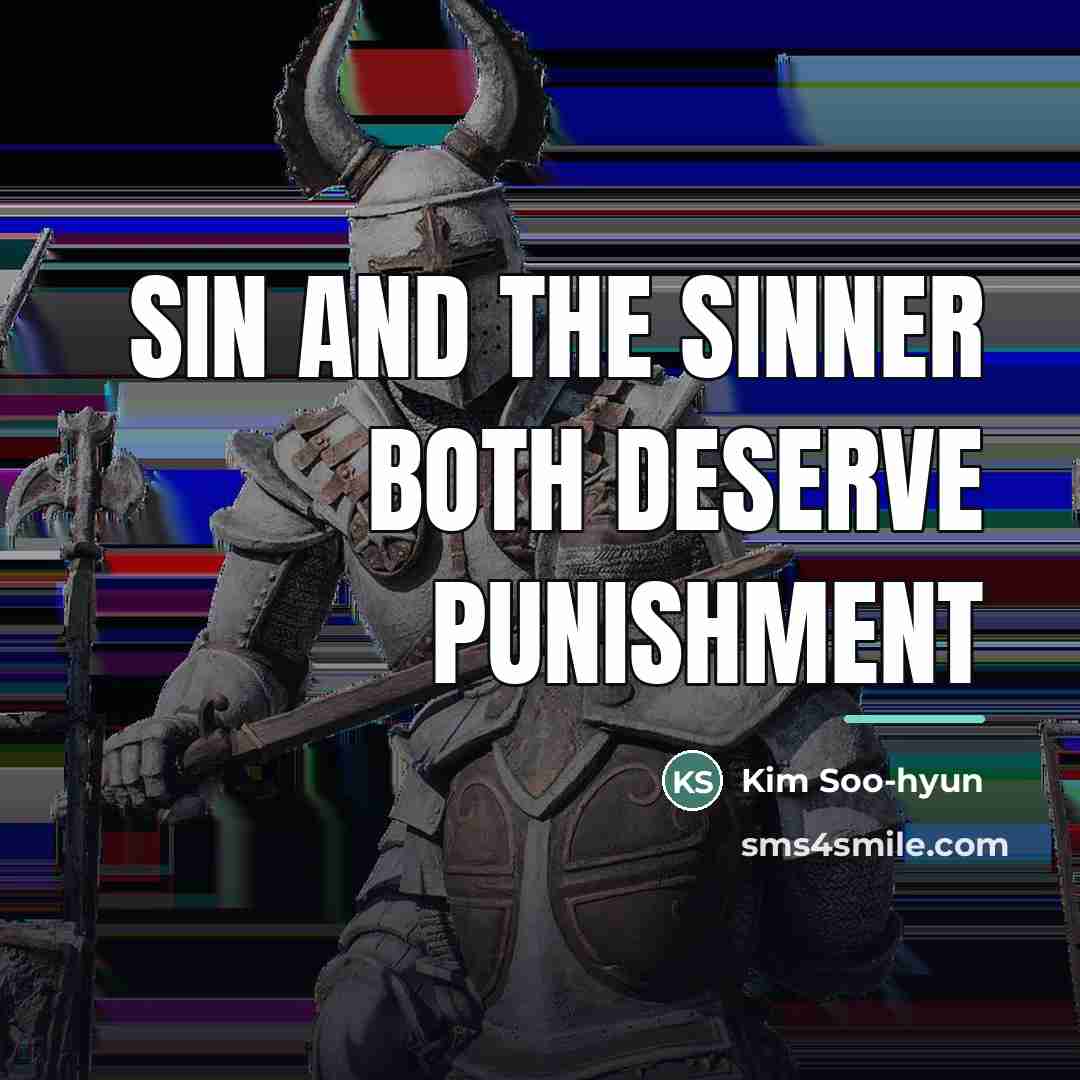 “Sin and the sinner both deserve punishment…” quote by Kim Soo-hyun