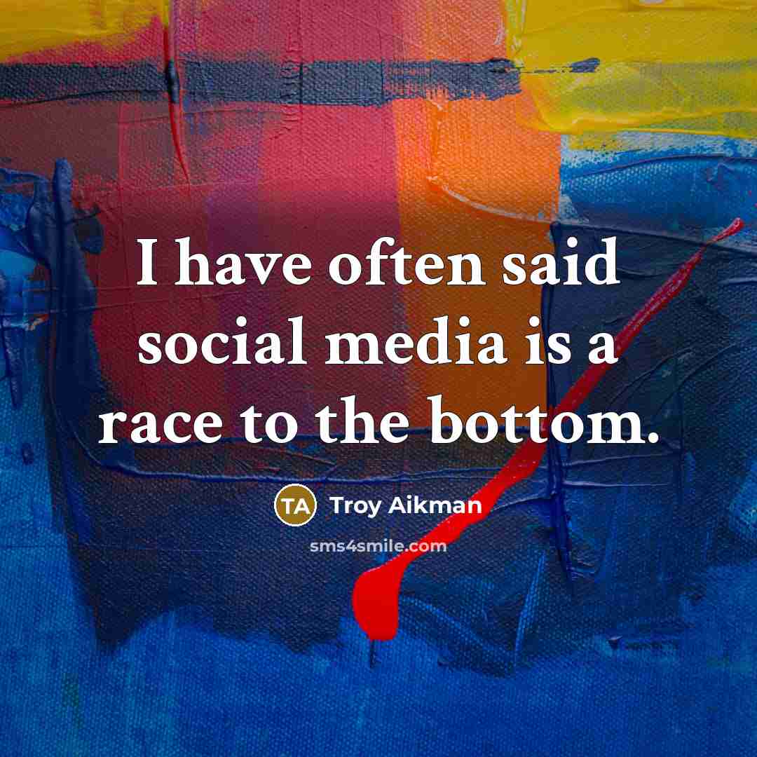 “I have often said social media is a race to…” quote by Troy Aikman