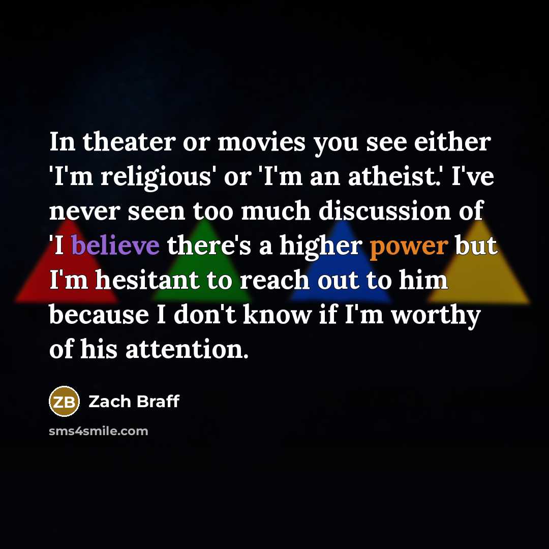 “In theater or movies you see either 'I'm religious' or…” quote by Zach Braff
