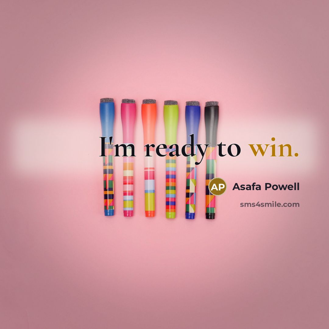 “I'm ready to win.…” quote by Asafa Powell