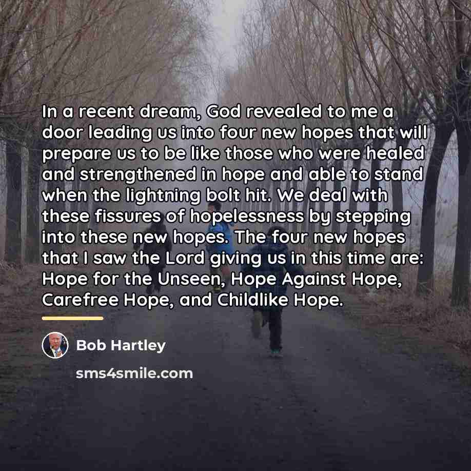 “In a recent dream, God revealed to me a door…” quote by Bob Hartley