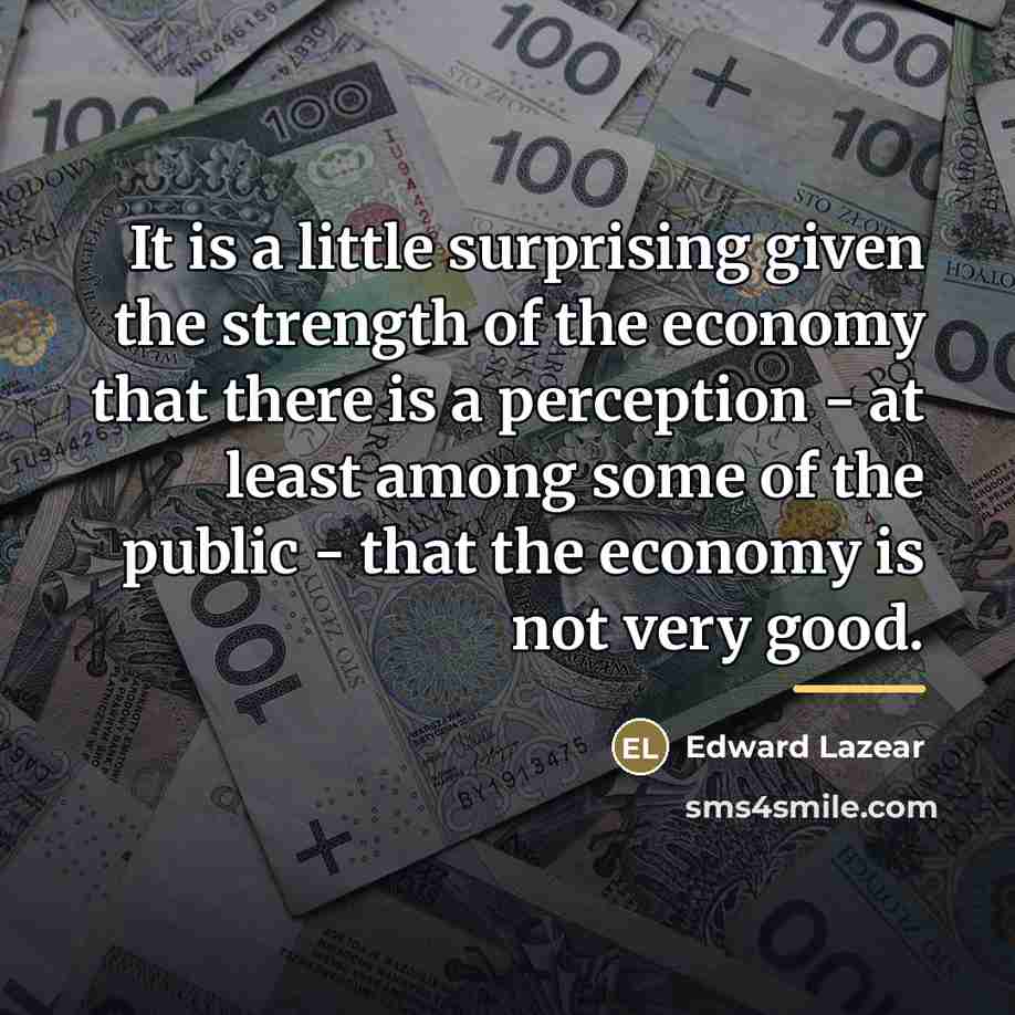 “It is a little surprising given the strength of the…” quote by Edward Lazear