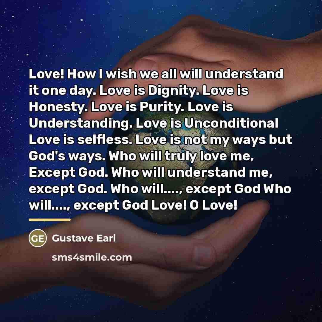 “Love! How I wish we all will understand it one…” quote by Anonymous
