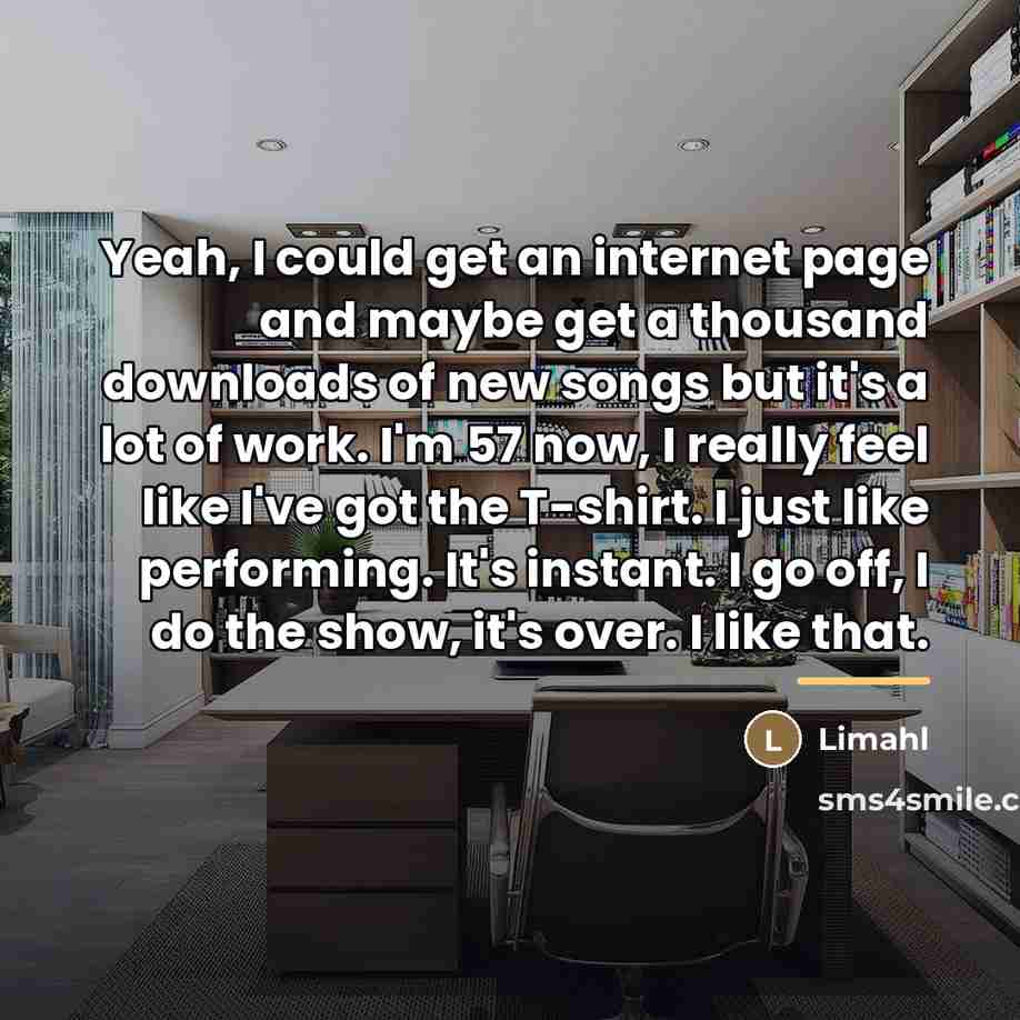 “Yeah, I could get an internet page and maybe get…” quote by Limahl