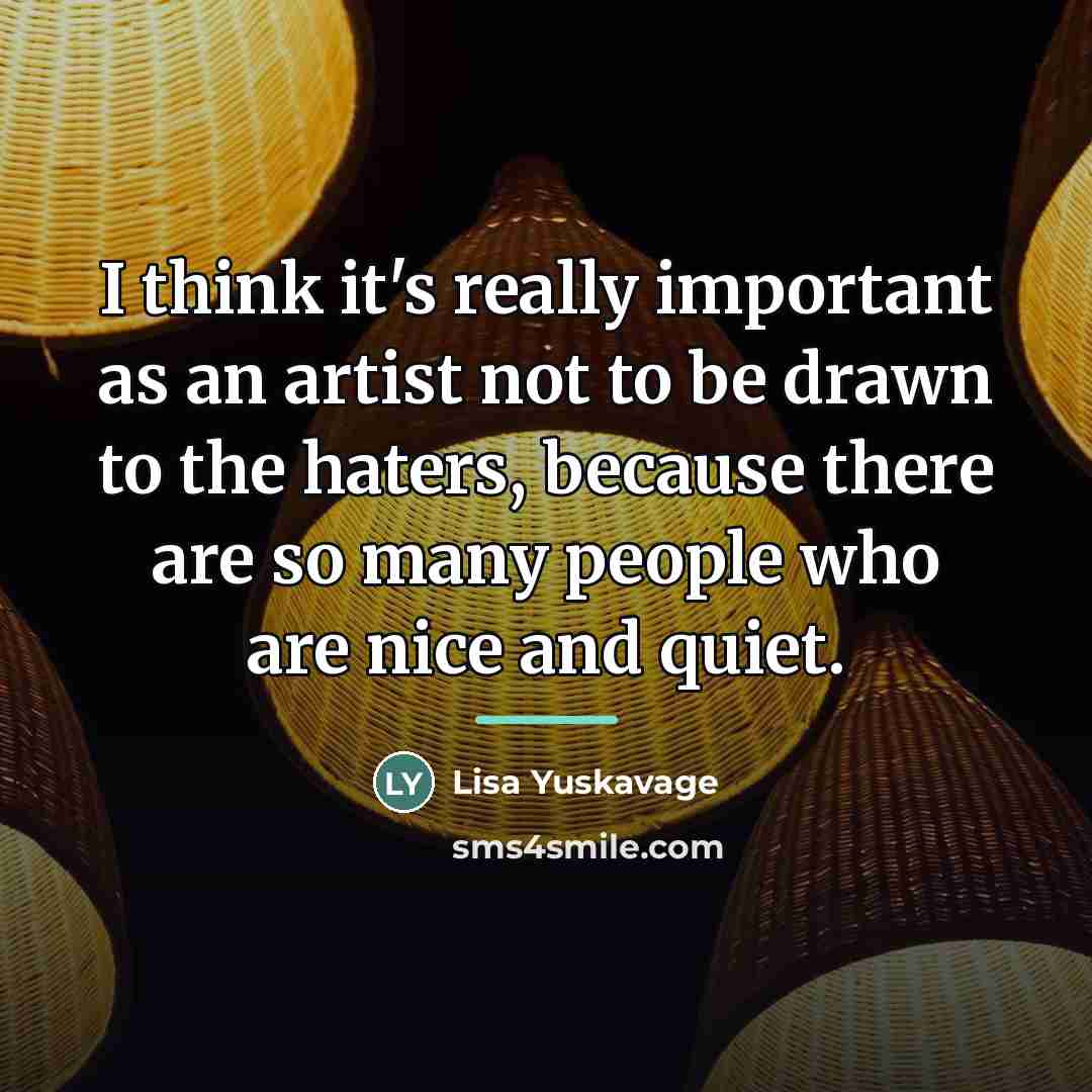 “I think it's really important as an artist not to…” quote by Lisa Yuskavage