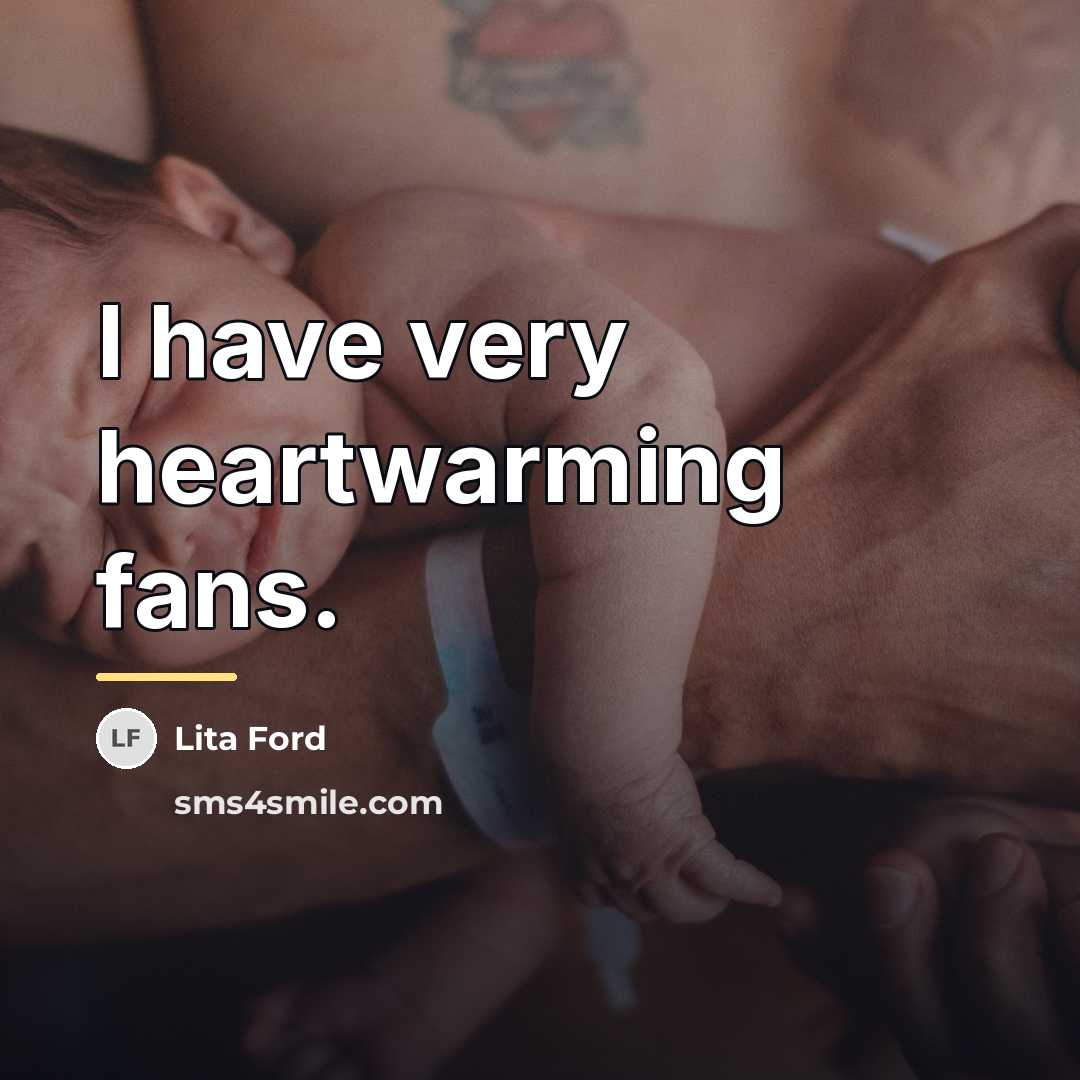 “I have very heartwarming fans.…” quote by Lita Ford