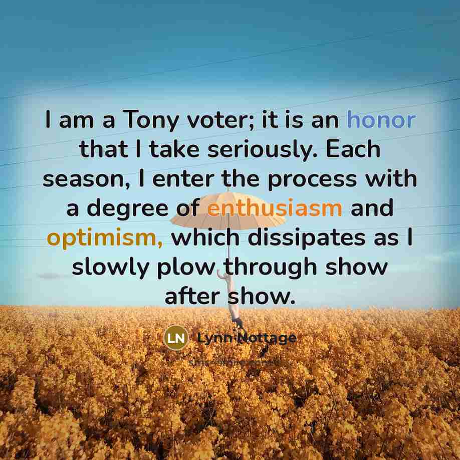 “I am a Tony voter; it is an honor that…” quote by Lynn Nottage