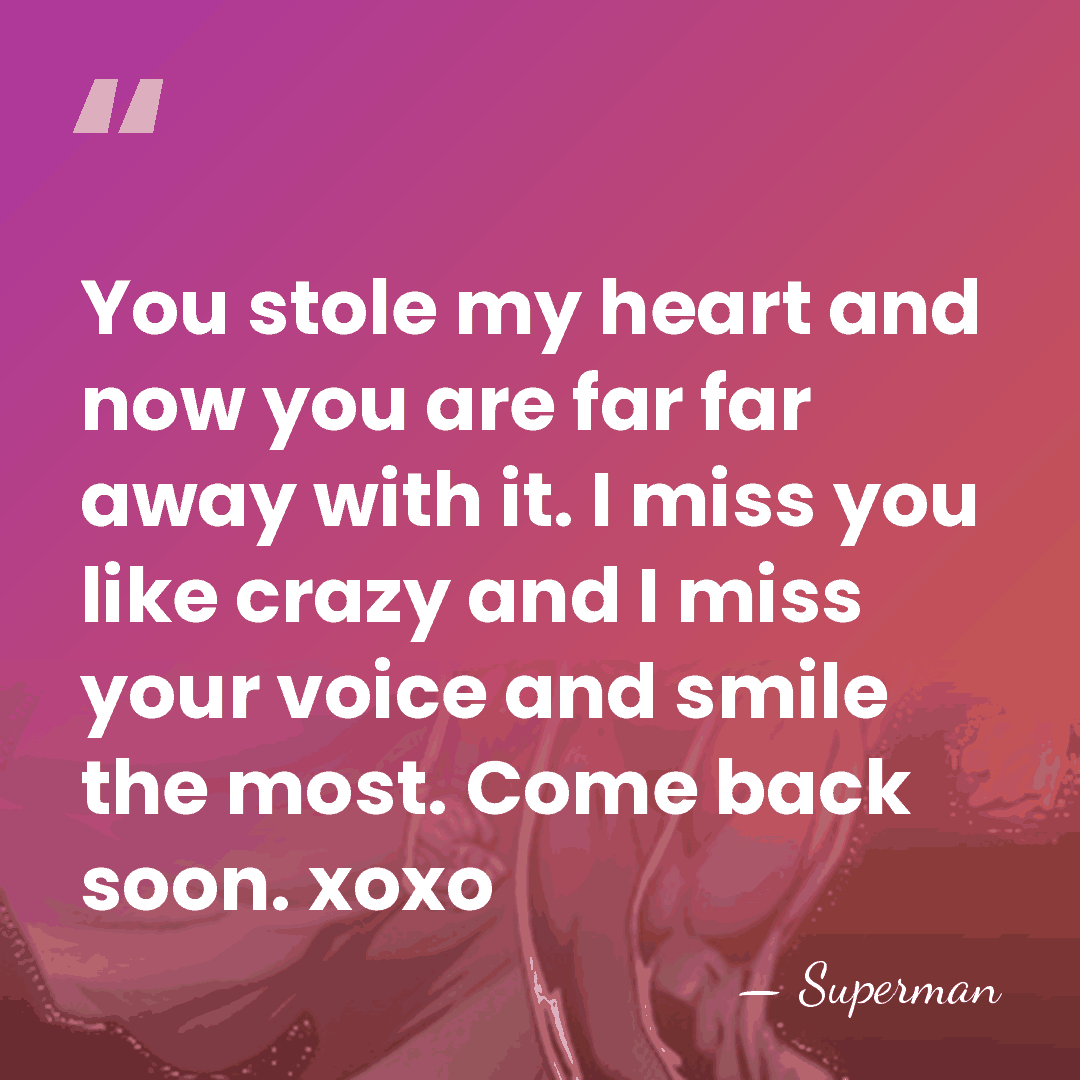 You stole my heart and now you are far far away with&hellip; - Superman
