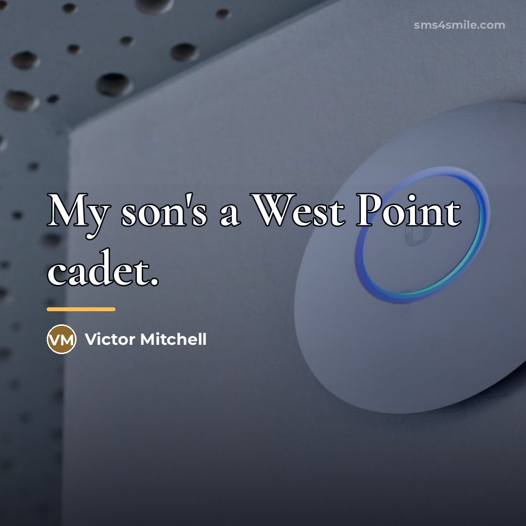“My son's a West Point cadet.…” quote by Victor Mitchell