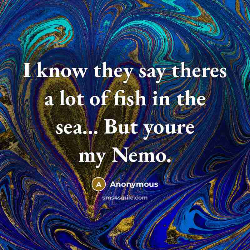 “I know they say theres a lot of fish in…” quote by Anonymous