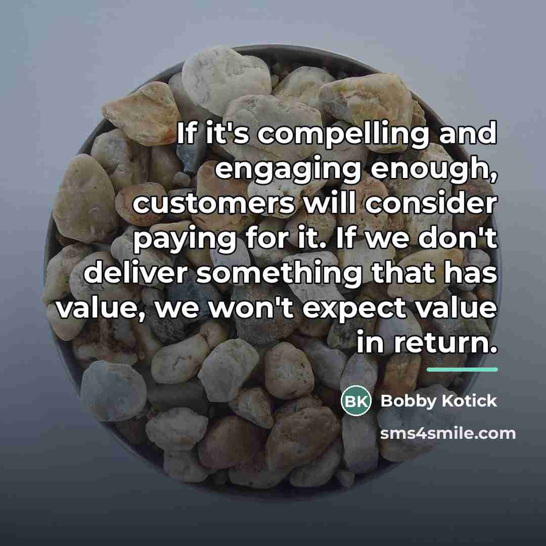 “If it's compelling and engaging enough, customers will consider paying…” quote by Bobby Kotick