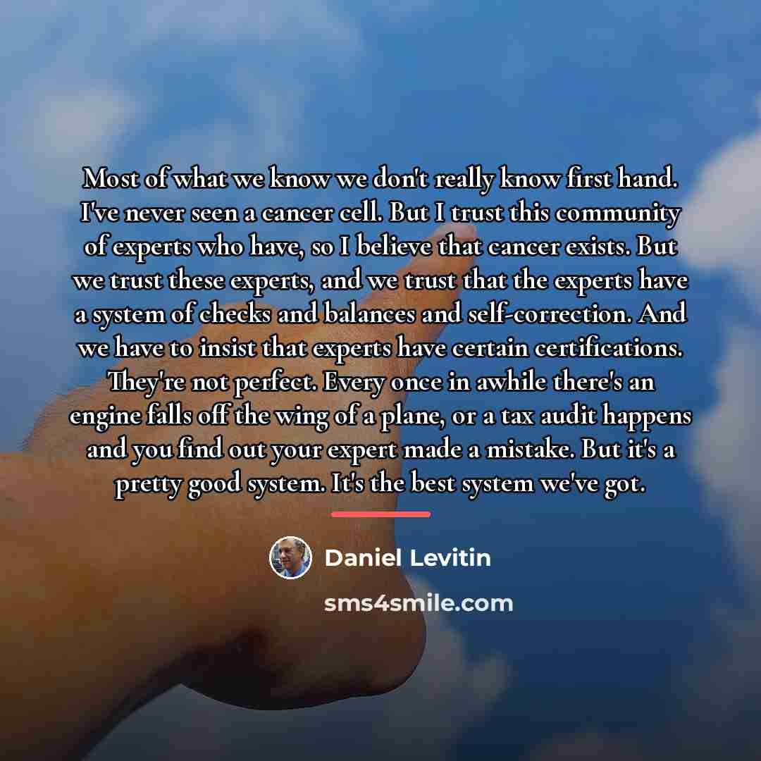 “Most of what we know we don't really know first…” quote by Daniel Levitin